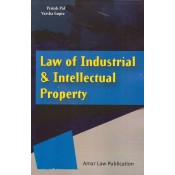 Law of Industrial & Intellectual Property for LLM by Pritish Pal & Varsha Gupta | Amar Law Publication